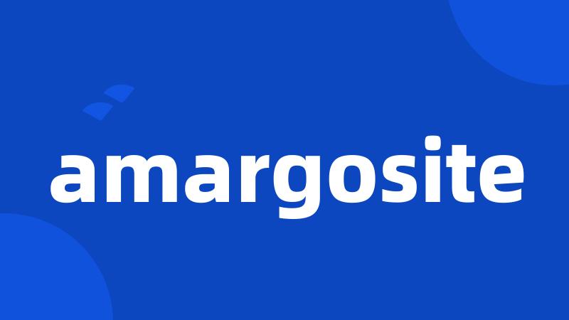 amargosite