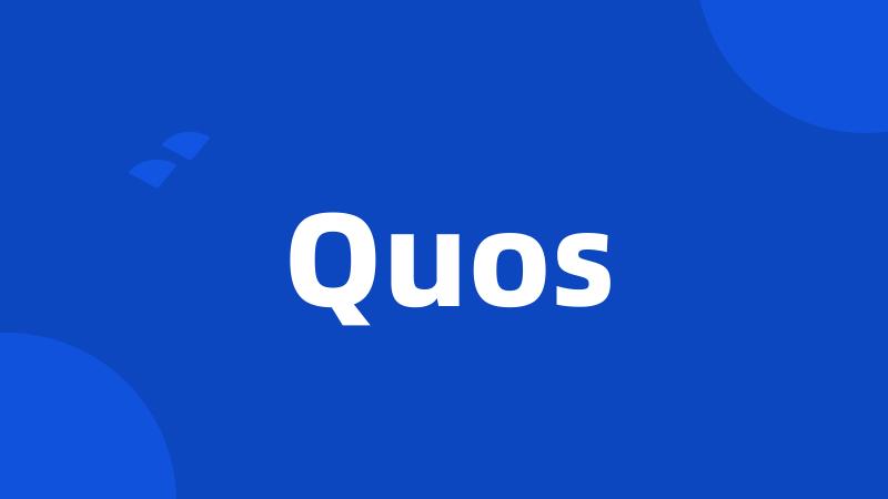 Quos