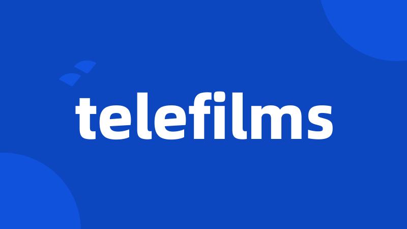 telefilms