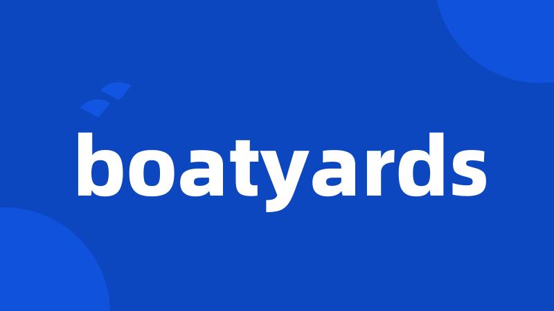 boatyards