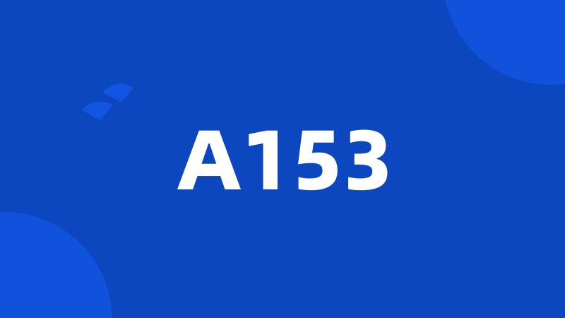 A153