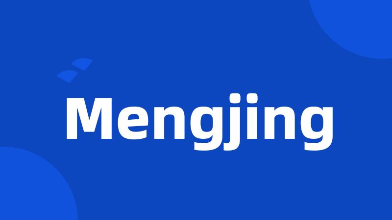 Mengjing