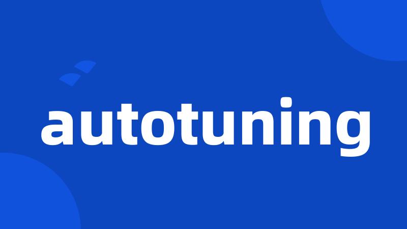 autotuning