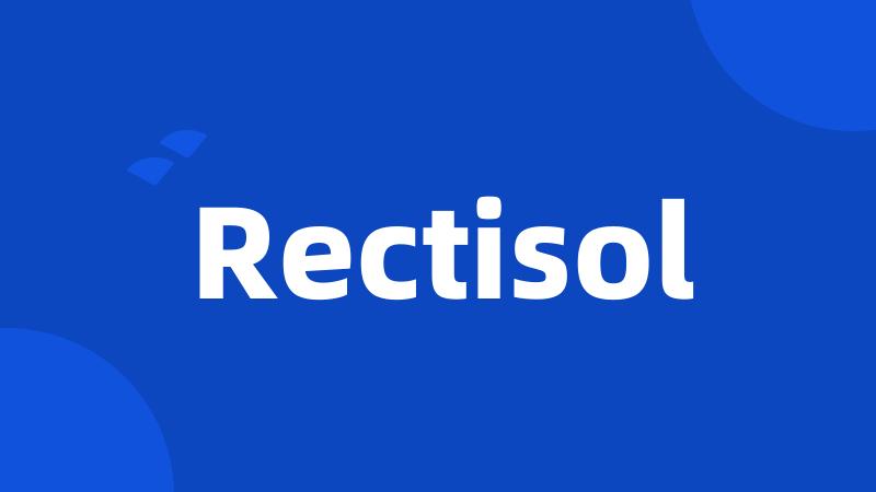 Rectisol