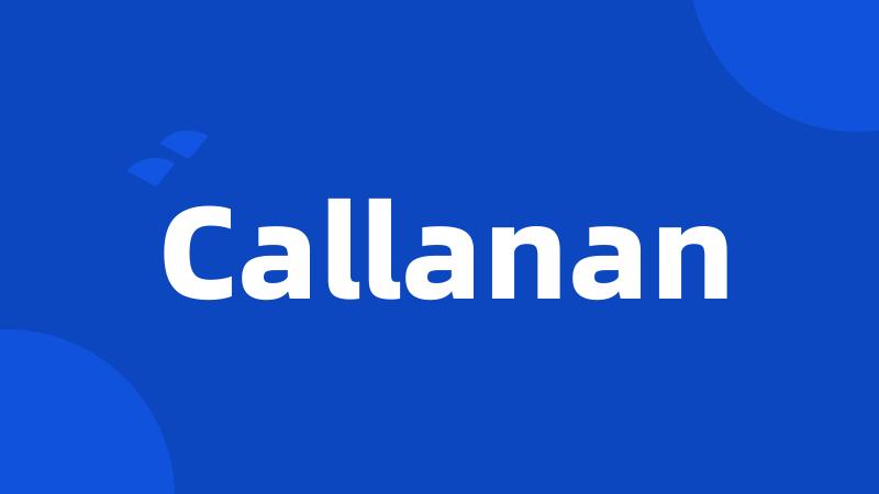 Callanan