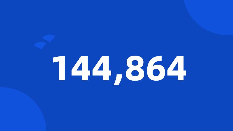 144,864