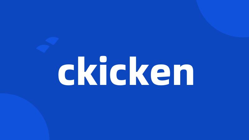 ckicken