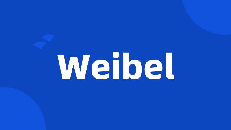 Weibel