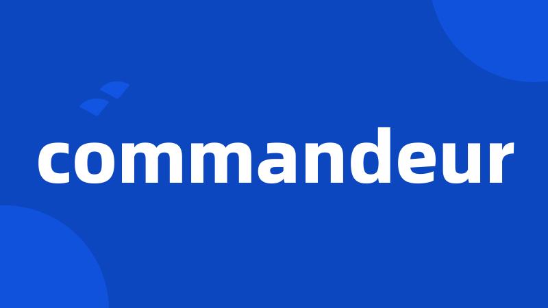 commandeur