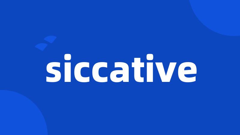 siccative