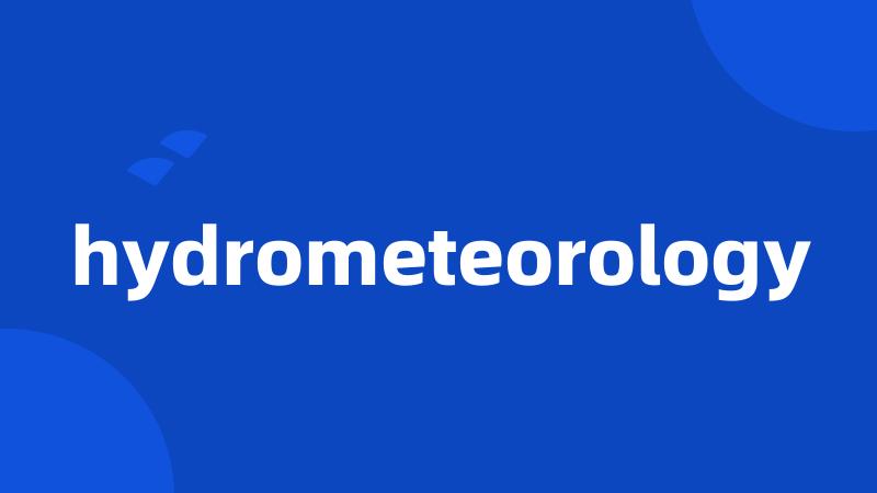 hydrometeorology