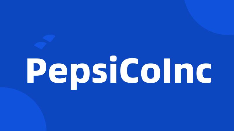 PepsiCoInc