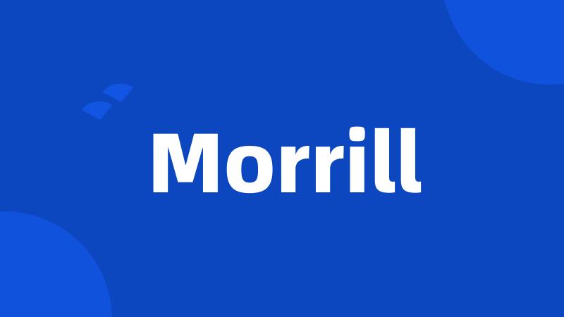 Morrill