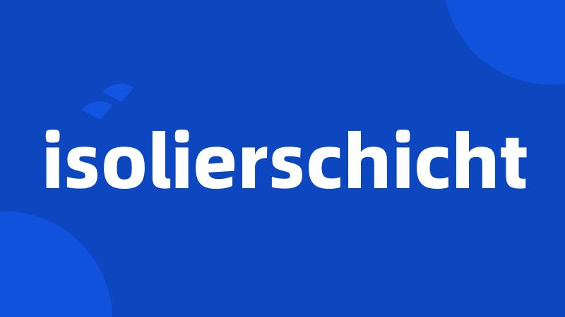 isolierschicht