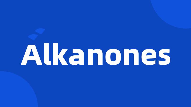 Alkanones