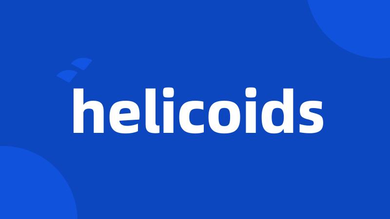 helicoids