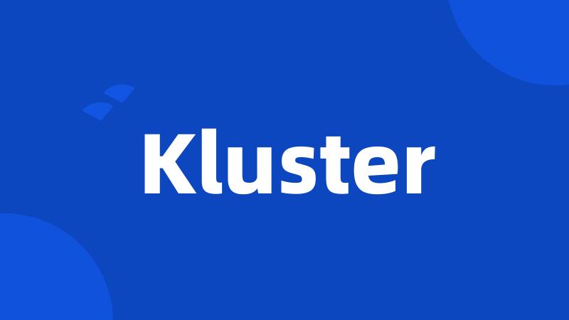 Kluster