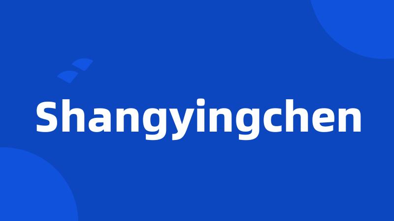 Shangyingchen