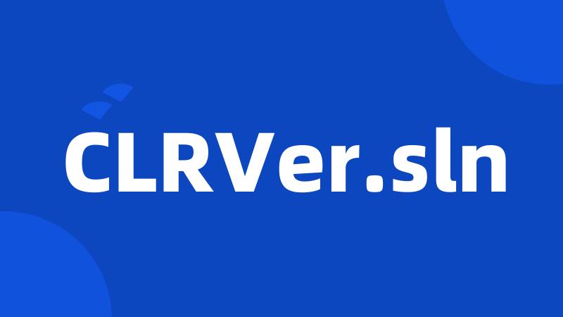 CLRVer.sln