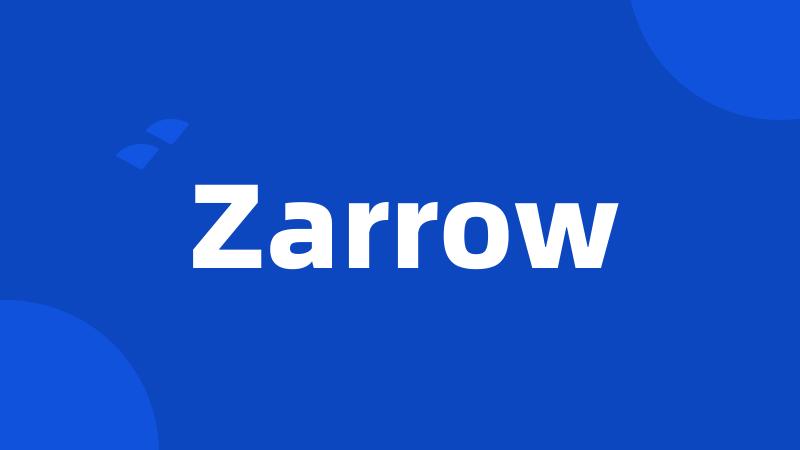 Zarrow