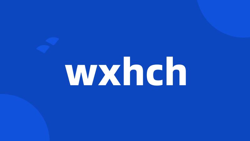 wxhch