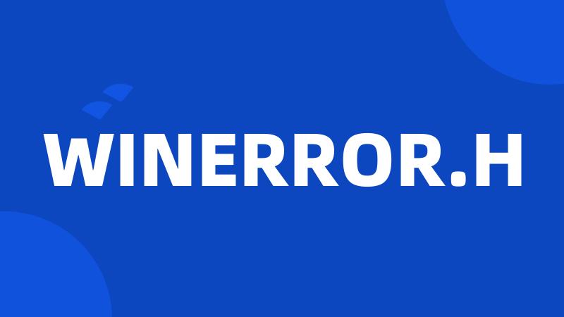 WINERROR.H