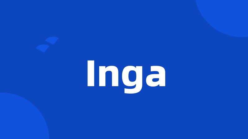 Inga