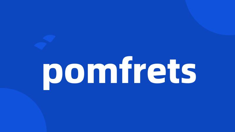 pomfrets