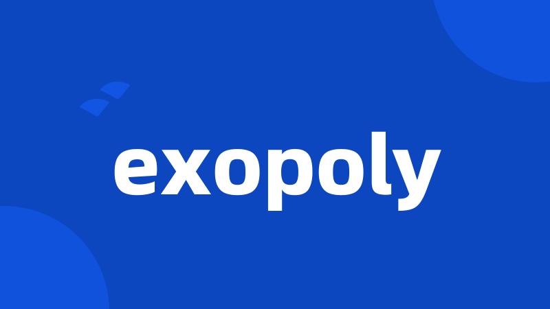 exopoly