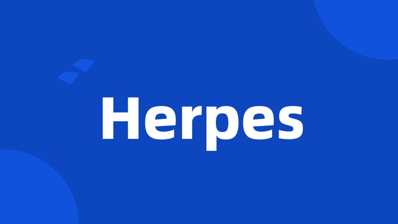 Herpes