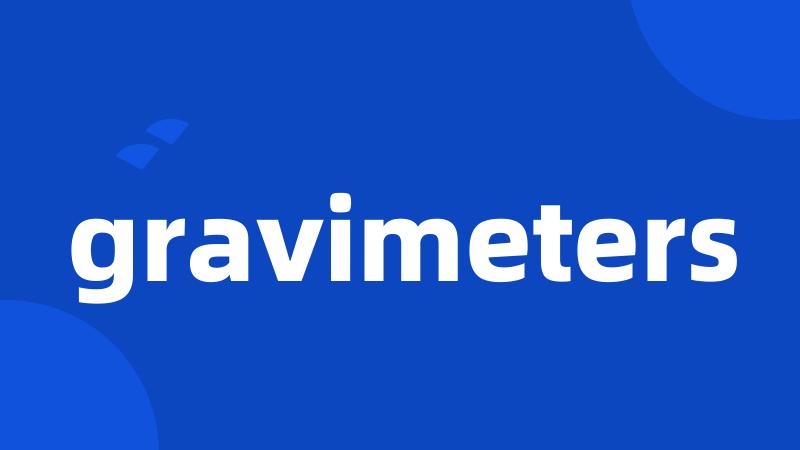 gravimeters