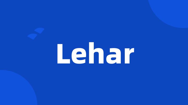 Lehar