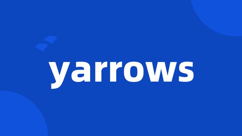 yarrows