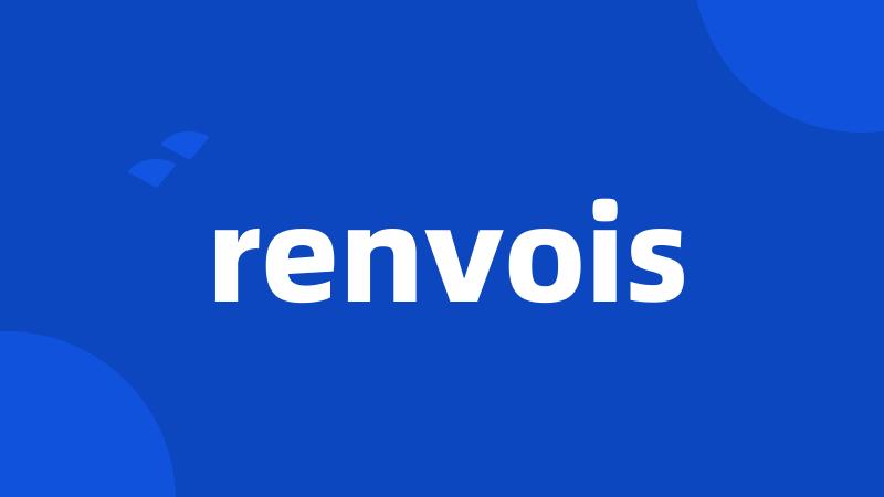 renvois