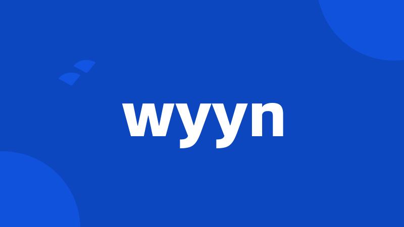 wyyn