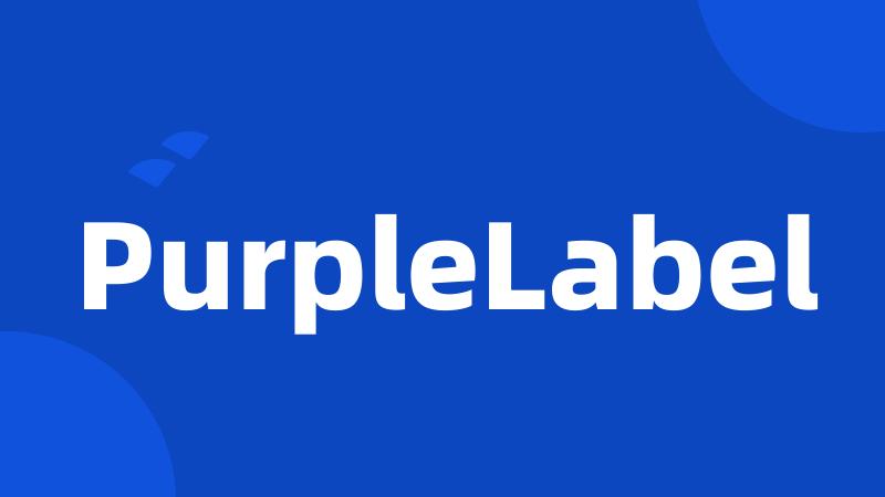 PurpleLabel