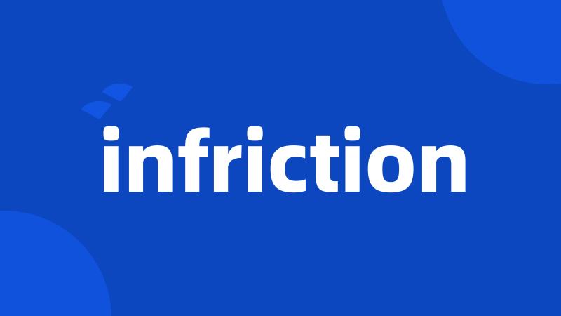 infriction