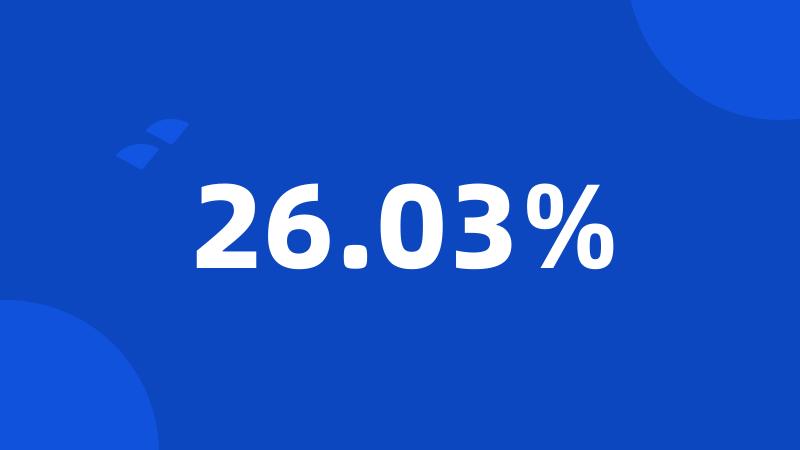 26.03%