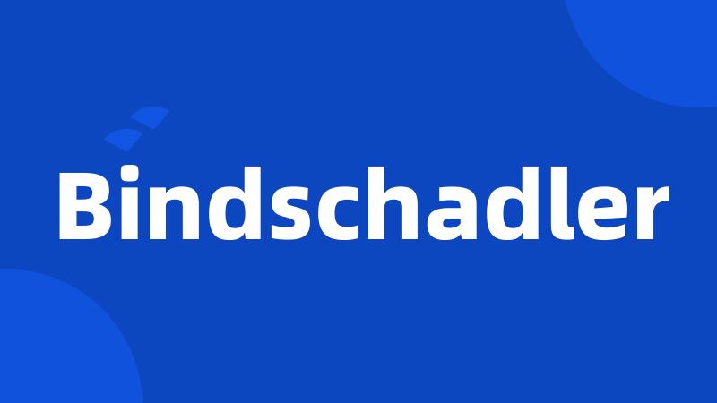 Bindschadler