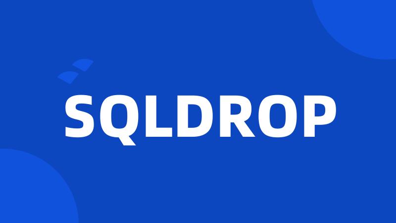 SQLDROP