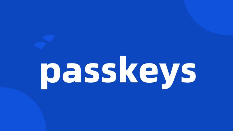 passkeys