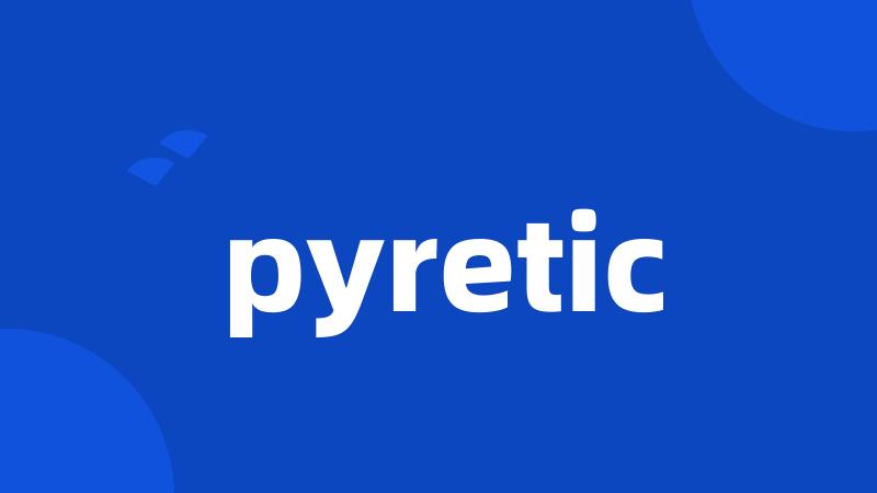 pyretic