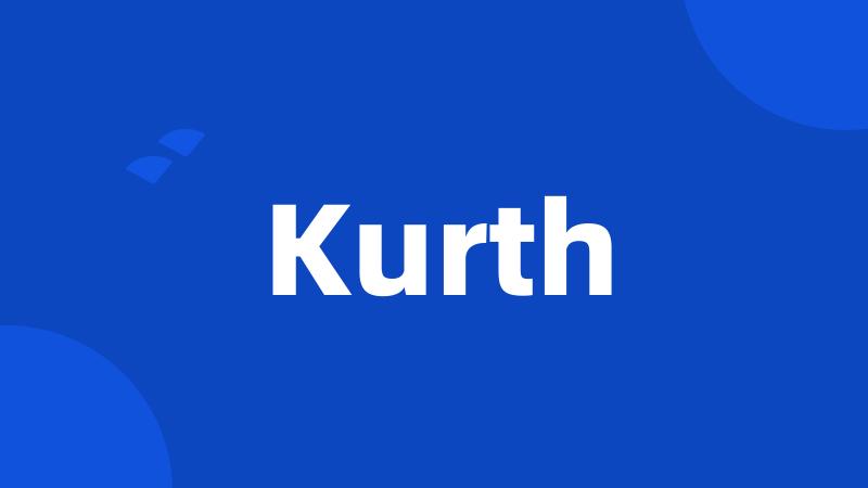 Kurth