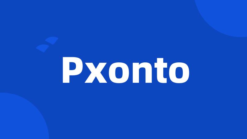 Pxonto