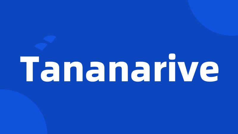 Tananarive