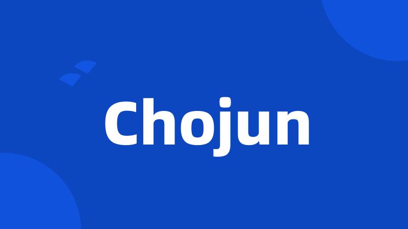 Chojun