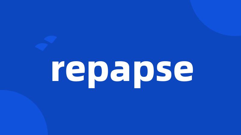 repapse