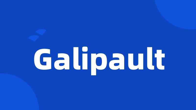 Galipault