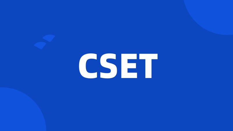 CSET