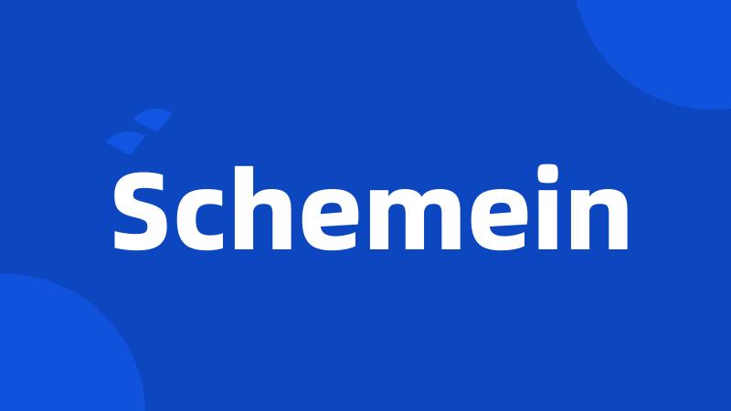 Schemein